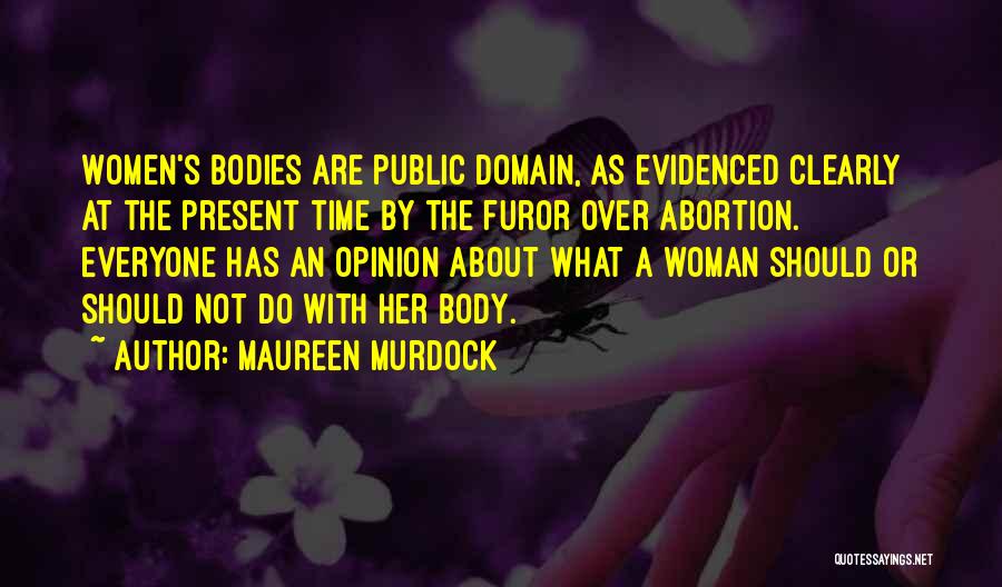 Duperies Quotes By Maureen Murdock