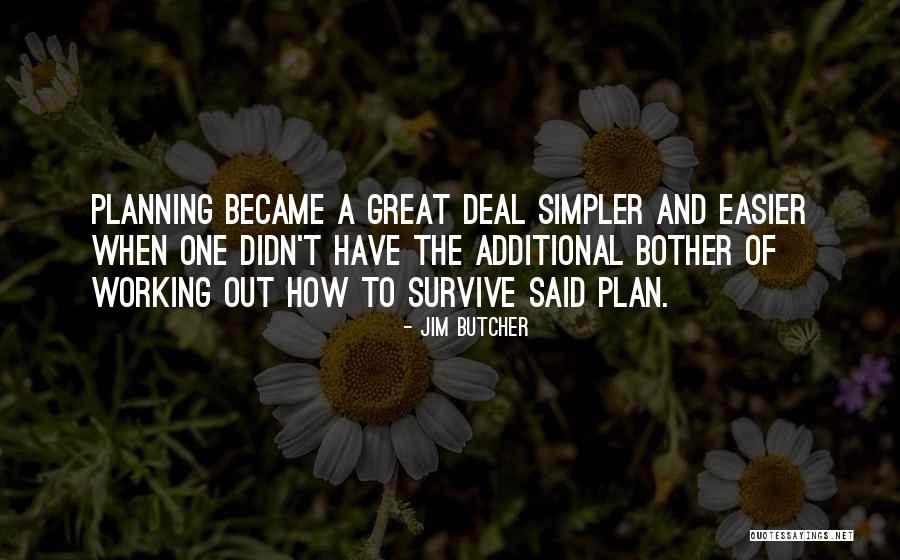 Dupervil People Quotes By Jim Butcher Dupervil People Quotes By Jim Butcher