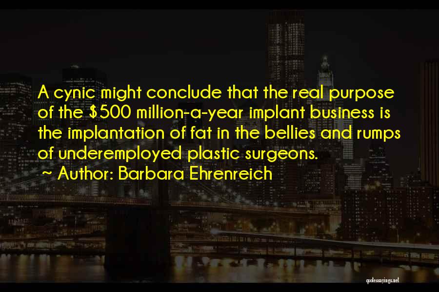 Duplay Syndrome Quotes By Barbara Ehrenreich