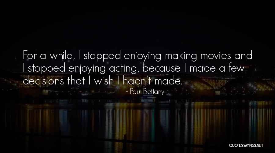 Duplechin Rochelle Quotes By Paul Bettany Duplechin Rochelle Quotes By Paul Bettany