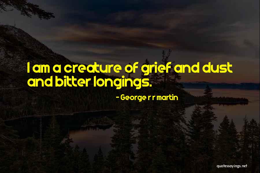 Duplicable Or Duplicatable Quotes By George R R Martin Duplicable Or Duplicatable Quotes By George R R Martin