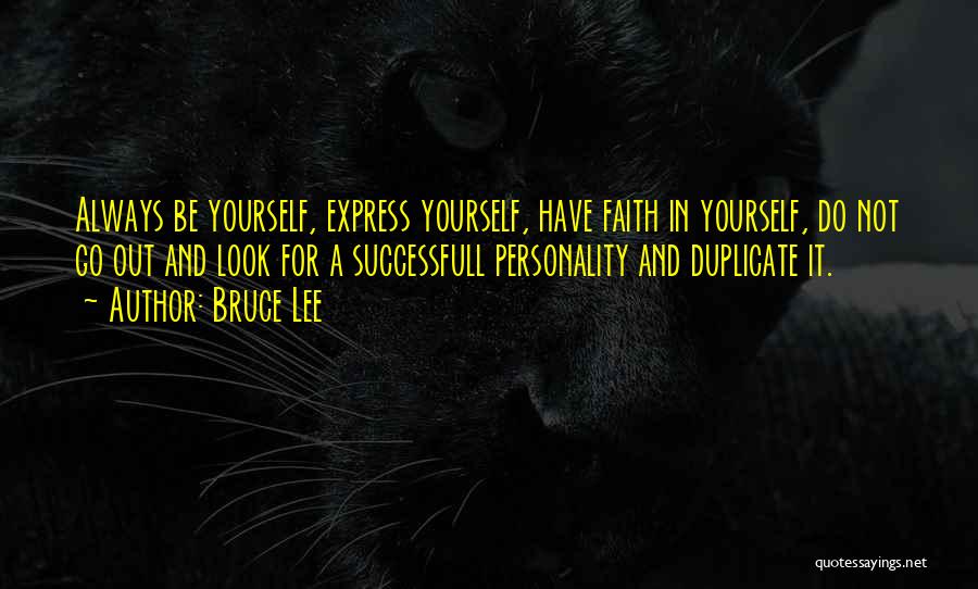 Duplicate Personality Quotes By Bruce Lee