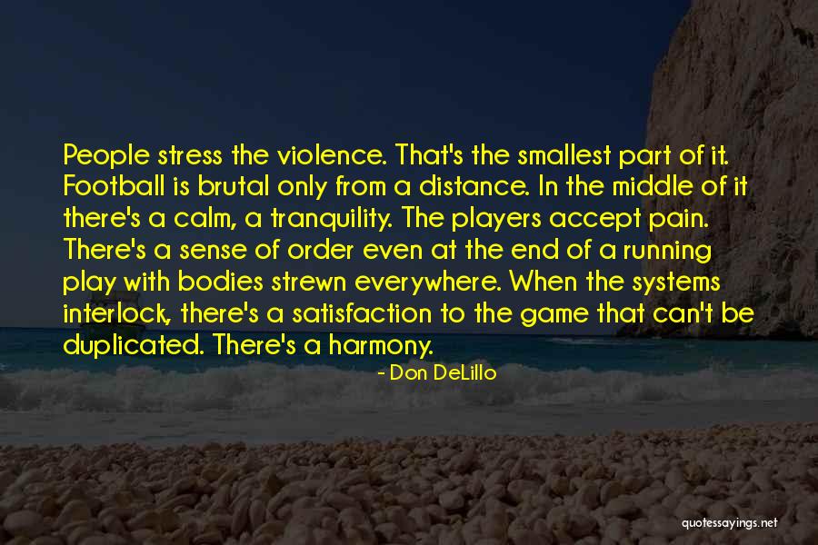 Duplicated Quotes By Don DeLillo Duplicated Quotes By Don DeLillo