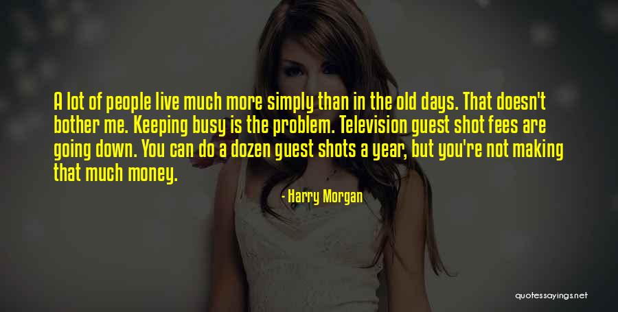 Duplicitous People Quotes By Harry Morgan Duplicitous People Quotes By Harry Morgan