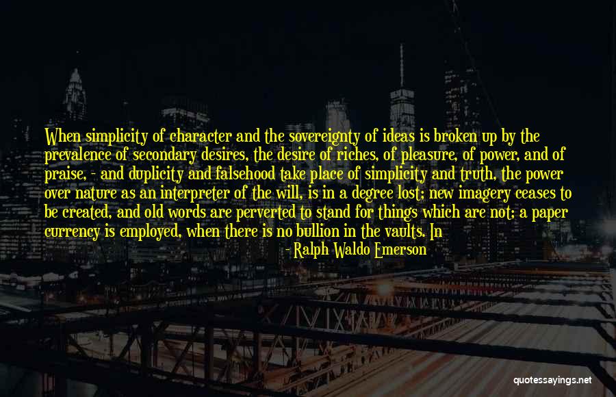 Duplicity Quotes By Ralph Waldo Emerson Duplicity Quotes By Ralph Waldo Emerson