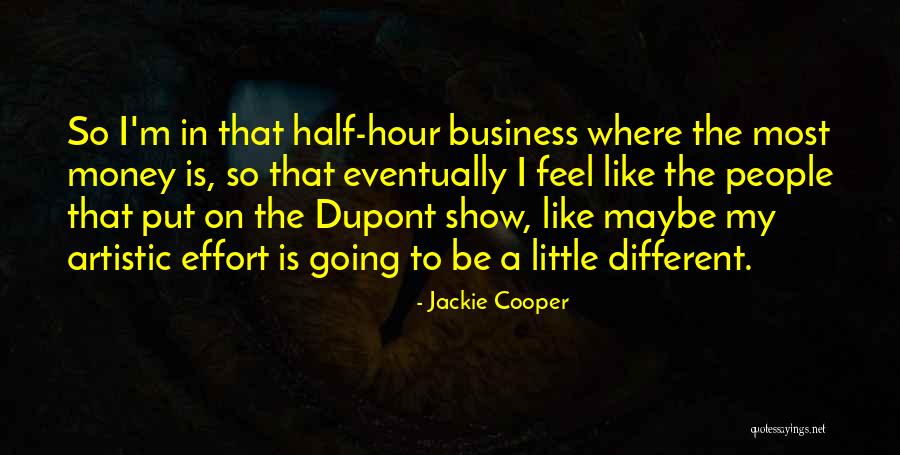 Dupont Quotes By Jackie Cooper