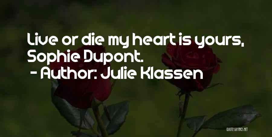 Dupont Quotes By Julie Klassen