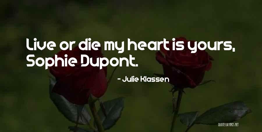 Dupont Quotes By Julie Klassen