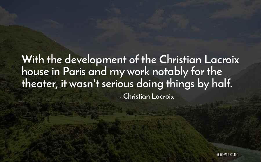 Duport Steel Quotes By Christian Lacroix Duport Steel Quotes By Christian Lacroix
