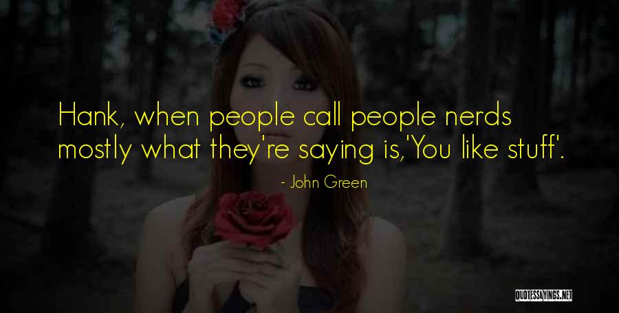 Dupras Murder Quotes By John Green Dupras Murder Quotes By John Green