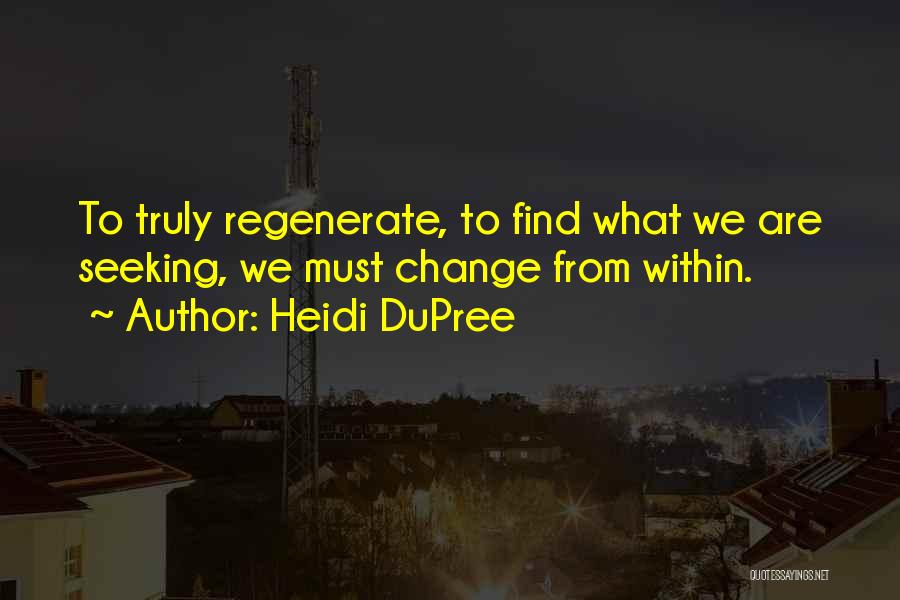 Dupree Quotes By Heidi DuPree