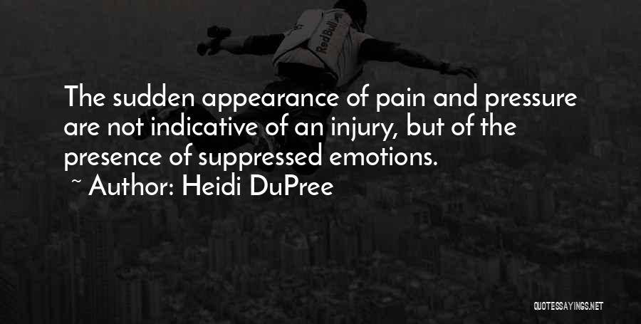 Dupree Quotes By Heidi DuPree