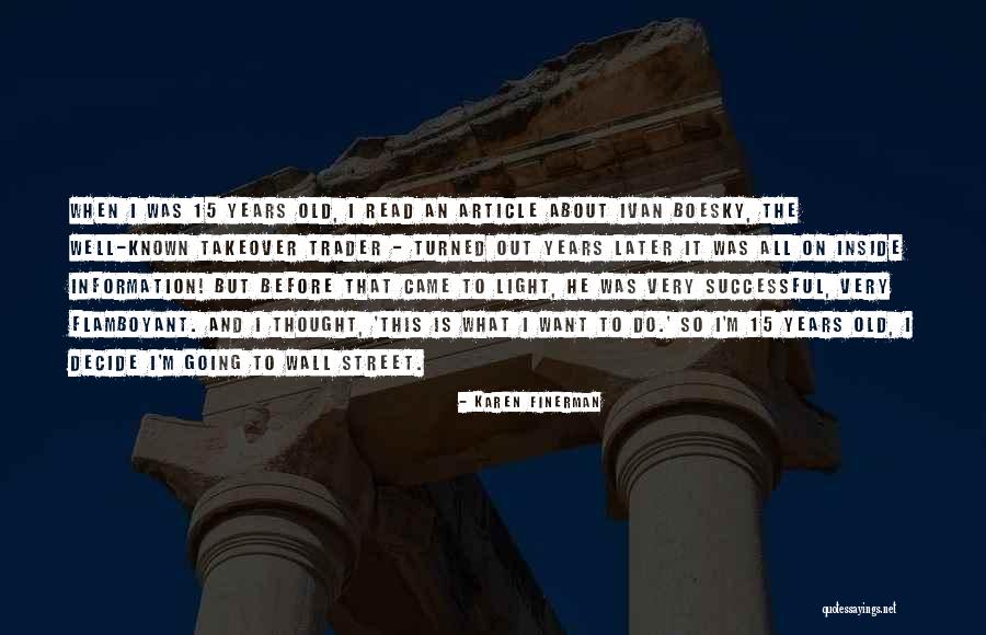Duprez Wayne Quotes By Karen Finerman Duprez Wayne Quotes By Karen Finerman