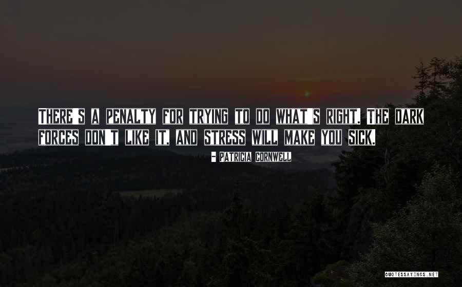 Duprint Quotes By Patricia Cornwell Duprint Quotes By Patricia Cornwell