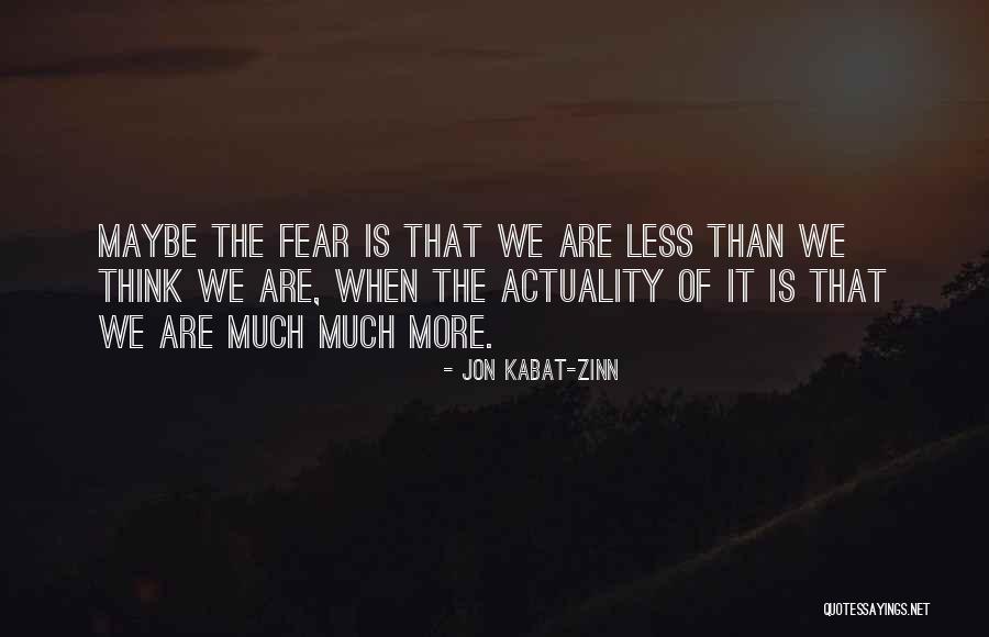 Dupuys Restaurant Quotes By Jon Kabat-Zinn Dupuys Restaurant Quotes By Jon Kabat-Zinn