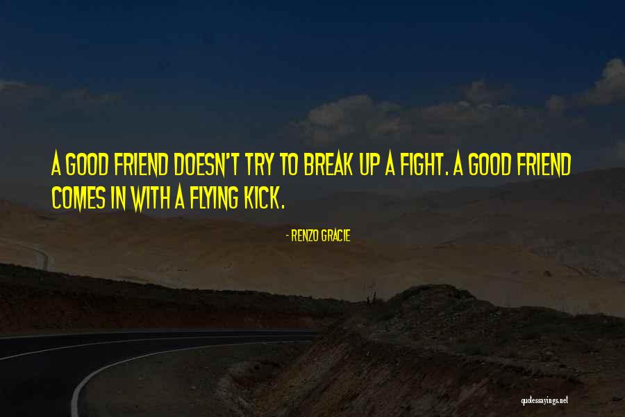 Duquesa Quotes By Renzo Gracie Duquesa Quotes By Renzo Gracie