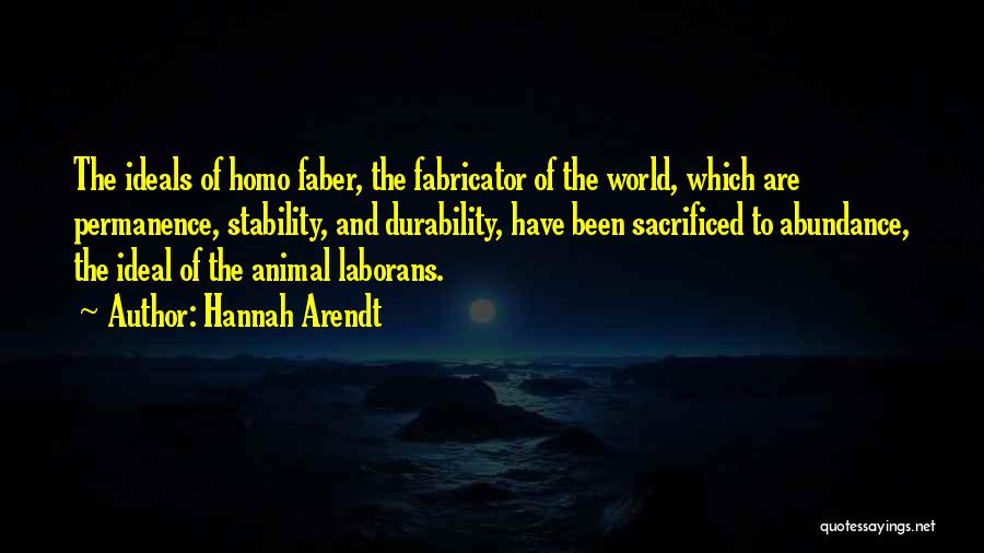 Durability Quotes By Hannah Arendt