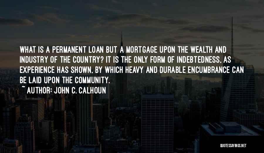 Durable Quotes By John C. Calhoun