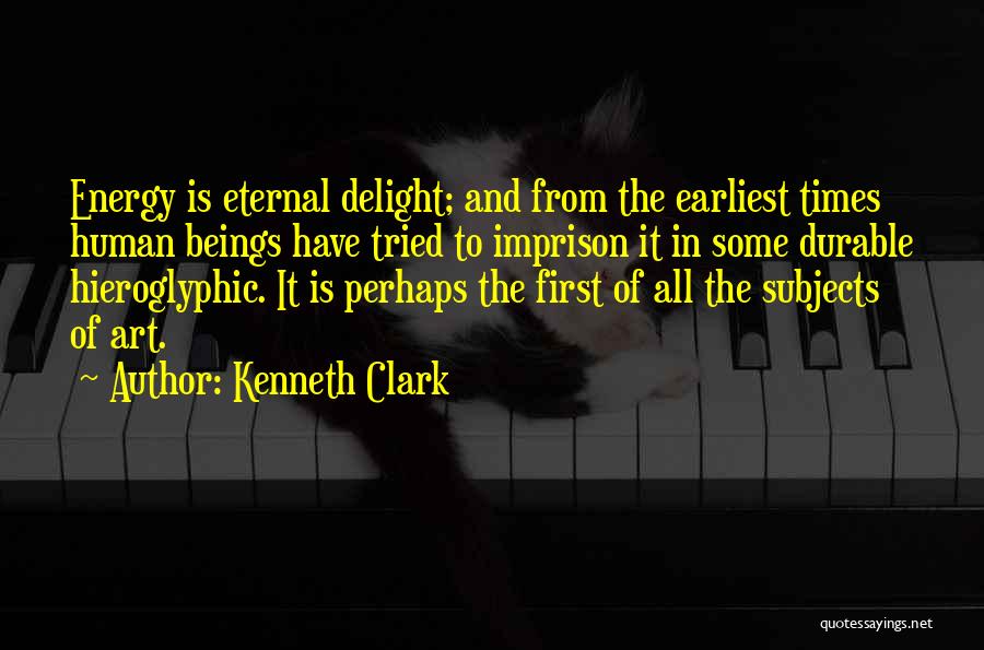 Durable Quotes By Kenneth Clark