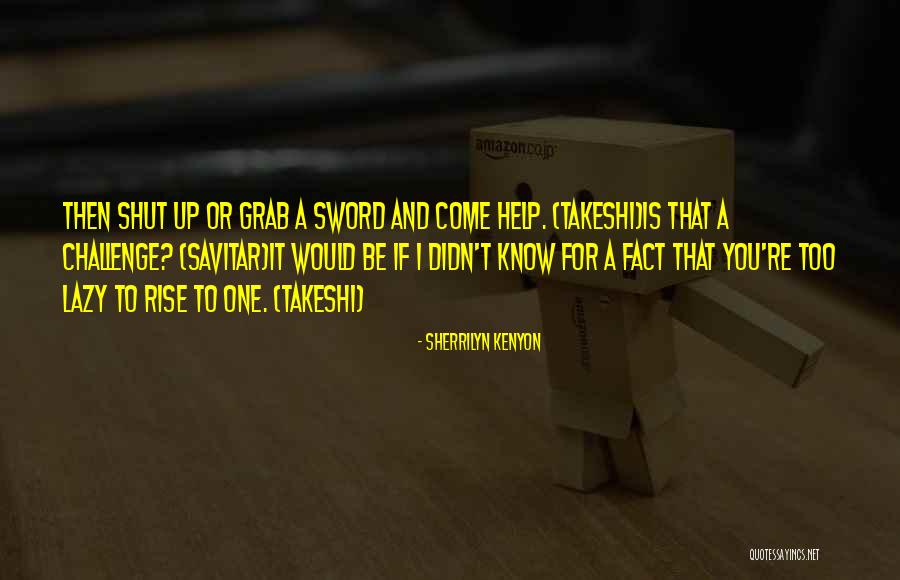 Durables Quotes By Sherrilyn Kenyon Durables Quotes By Sherrilyn Kenyon