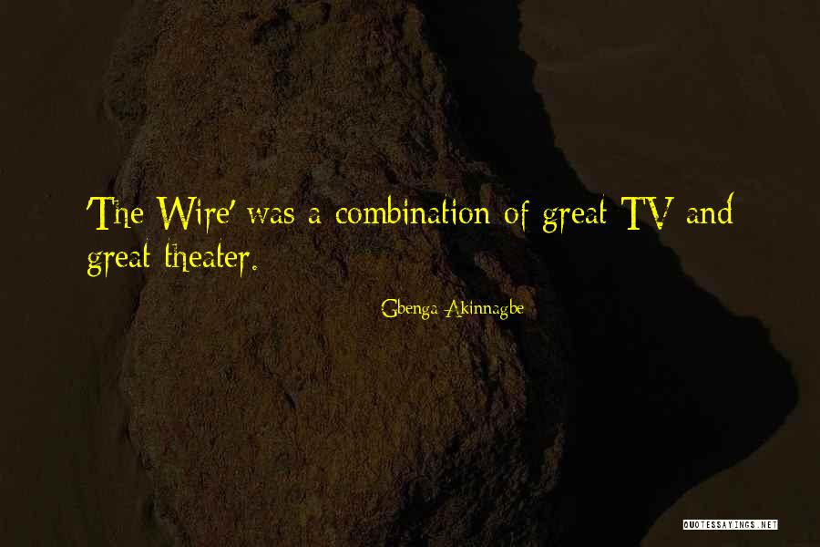 Durably Wigs Quotes By Gbenga Akinnagbe