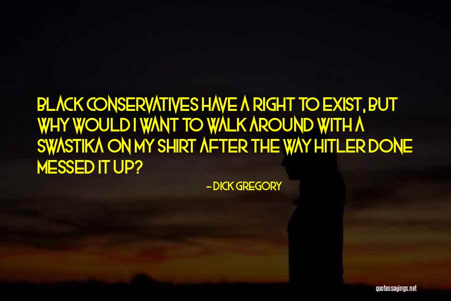 Durack House Quotes By Dick Gregory Durack House Quotes By Dick Gregory