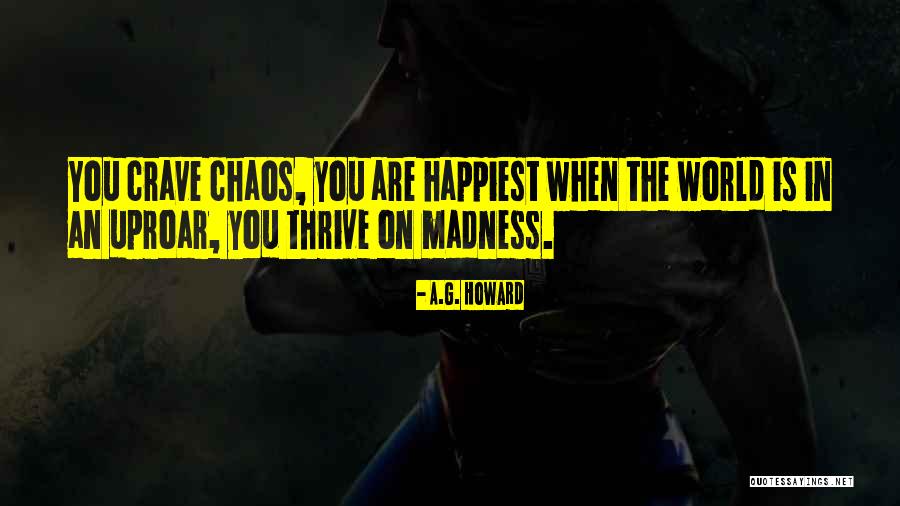 Duracks Quotes By A.G. Howard Duracks Quotes By A.G. Howard