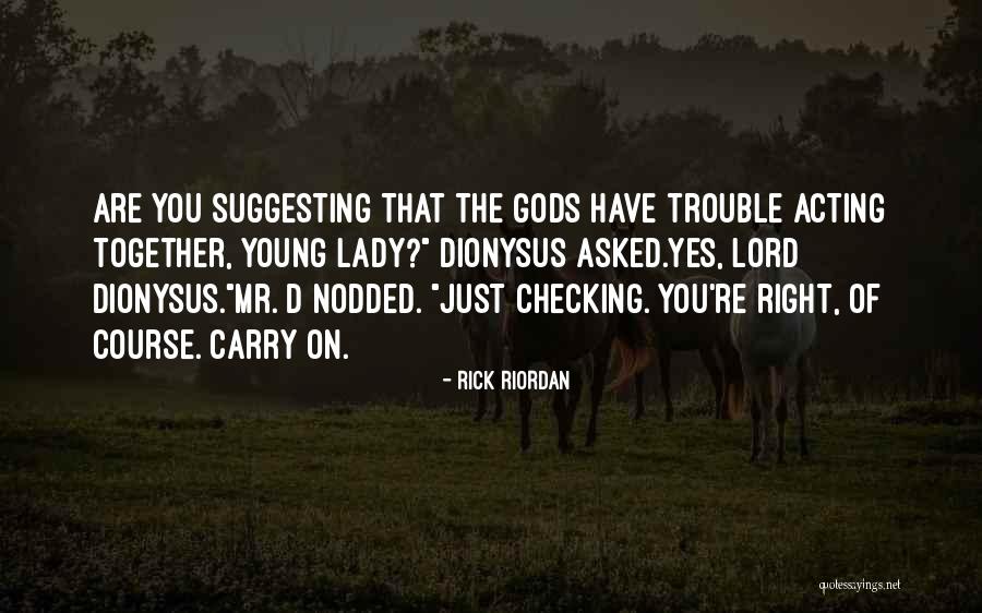 Durairaj Kay Quotes By Rick Riordan Durairaj Kay Quotes By Rick Riordan