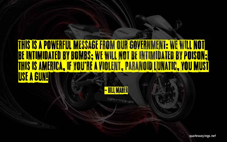 Durairaj Venkatasamy Quotes By Bill Maher Durairaj Venkatasamy Quotes By Bill Maher