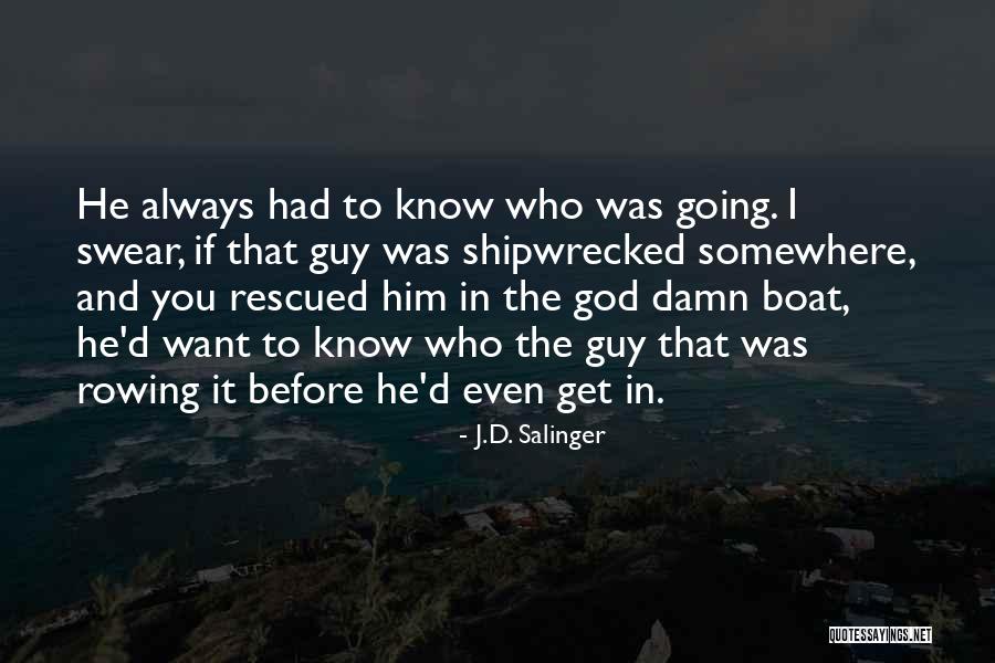 Durakathanayakin Quotes By J.D. Salinger Durakathanayakin Quotes By J.D. Salinger