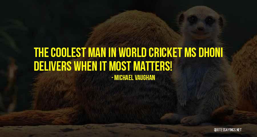Durance Pillars Quotes By Michael Vaughan Durance Pillars Quotes By Michael Vaughan