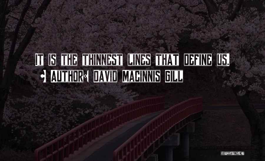 Durango Quotes By David Macinnis Gill