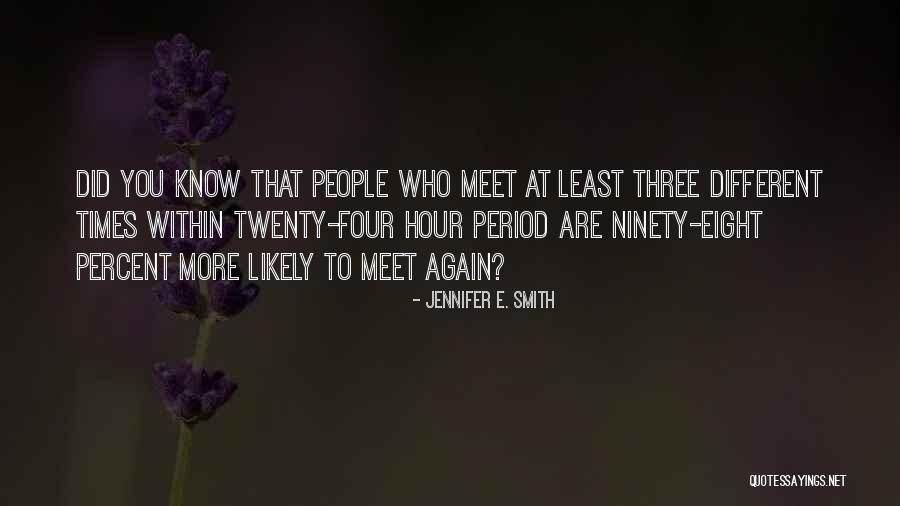 Duranord Quotes By Jennifer E. Smith Duranord Quotes By Jennifer E. Smith