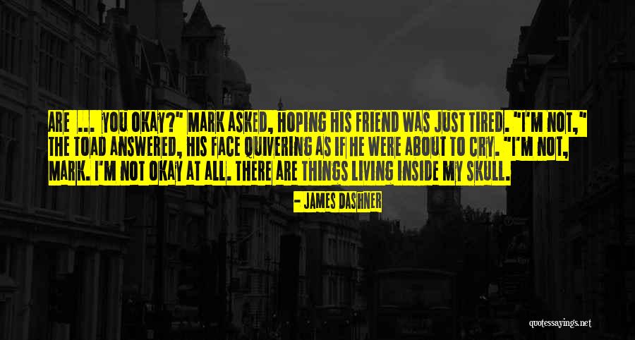 Duranta Sapphire Quotes By James Dashner Duranta Sapphire Quotes By James Dashner