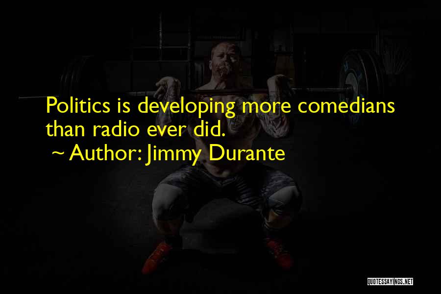 Durante Quotes By Jimmy Durante