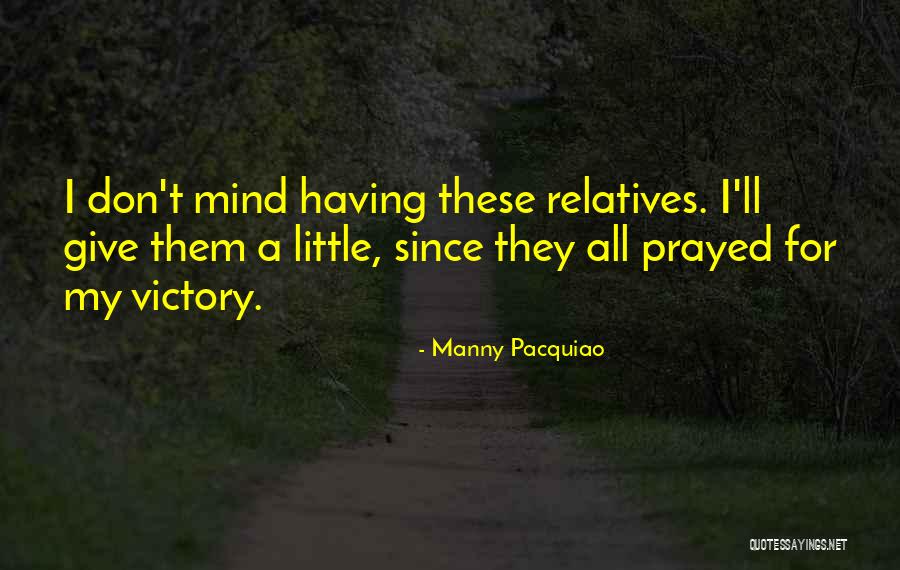 Duranti Linguistic Anthropology Quotes By Manny Pacquiao Duranti Linguistic Anthropology Quotes By Manny Pacquiao