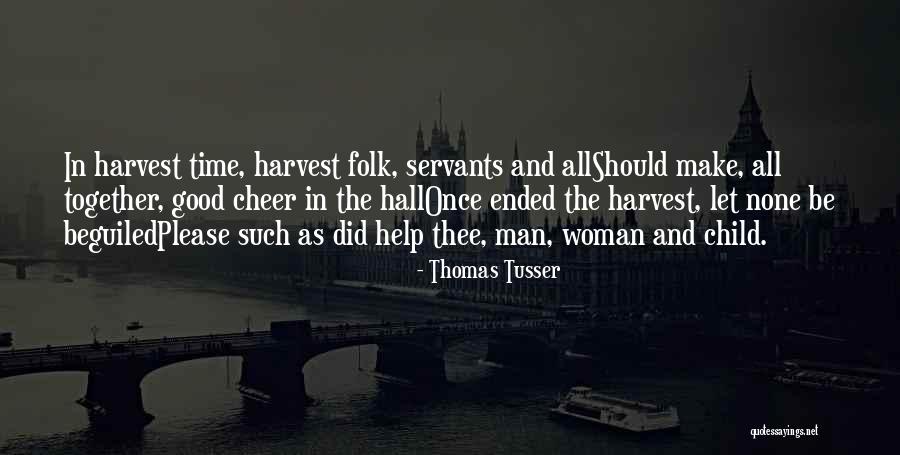 Duranty Artist Quotes By Thomas Tusser Duranty Artist Quotes By Thomas Tusser