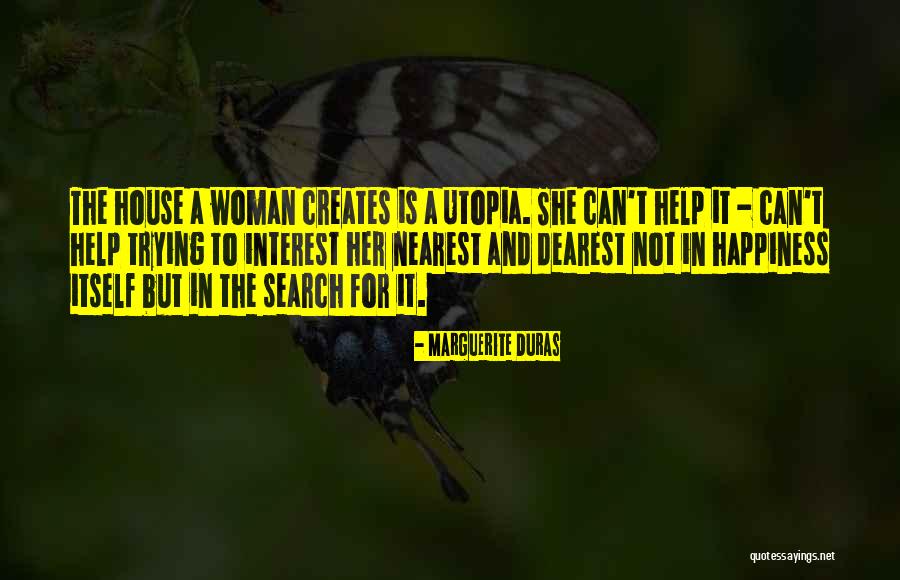 Duras Marguerite Quotes By Marguerite Duras Duras Marguerite Quotes By Marguerite Duras