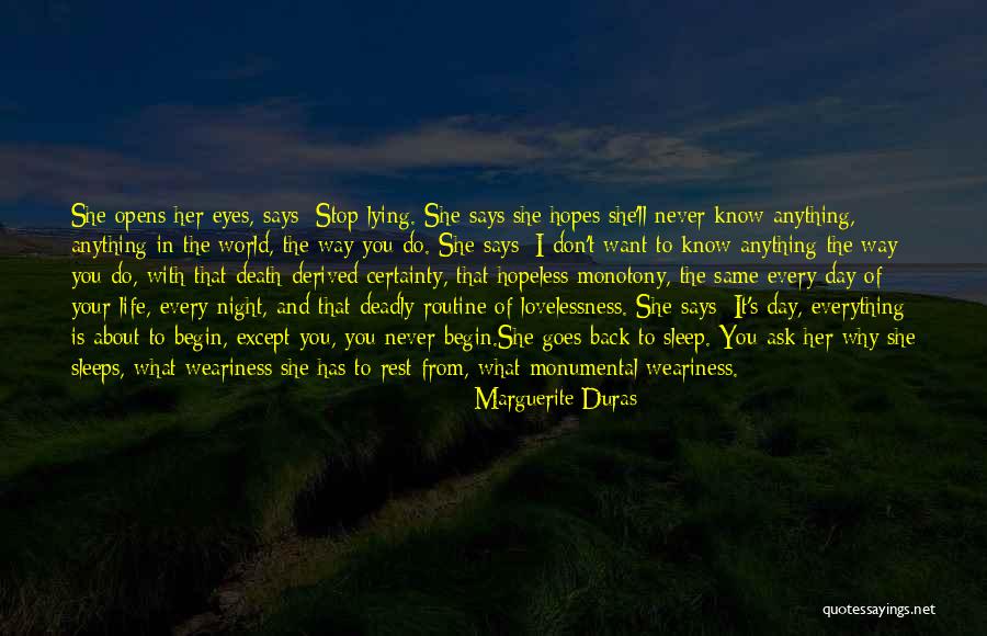 Duras Marguerite Quotes By Marguerite Duras Duras Marguerite Quotes By Marguerite Duras