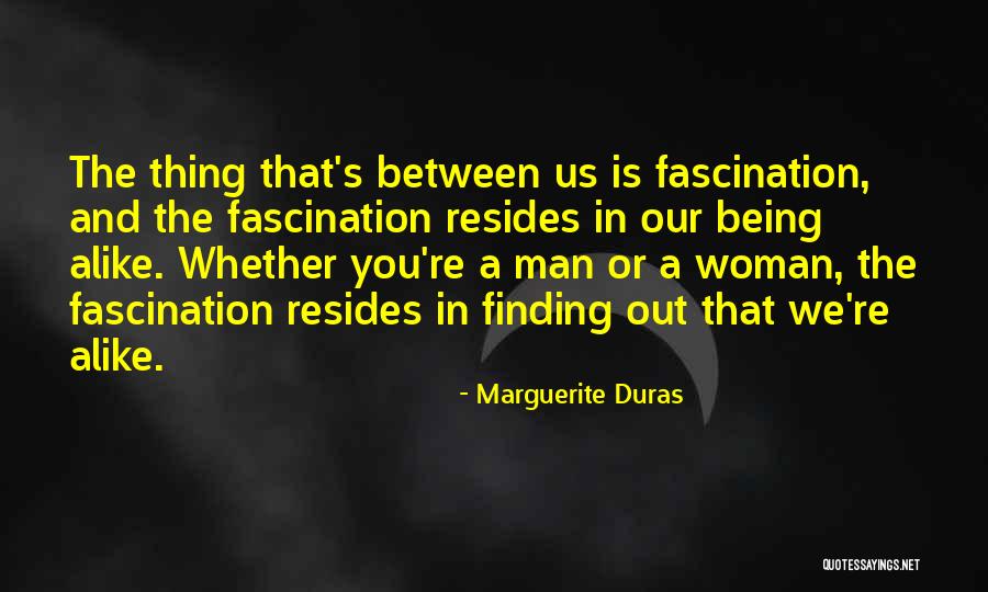 Duras Marguerite Quotes By Marguerite Duras