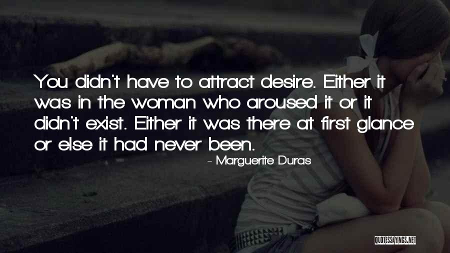 Duras Marguerite Quotes By Marguerite Duras