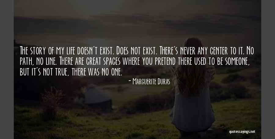 Duras Marguerite Quotes By Marguerite Duras Duras Marguerite Quotes By Marguerite Duras