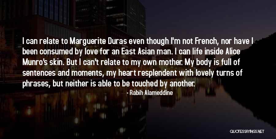 Duras Marguerite Quotes By Rabih Alameddine Duras Marguerite Quotes By Rabih Alameddine