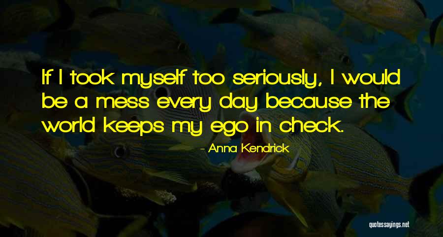 Durata Training Quotes By Anna Kendrick Durata Training Quotes By Anna Kendrick