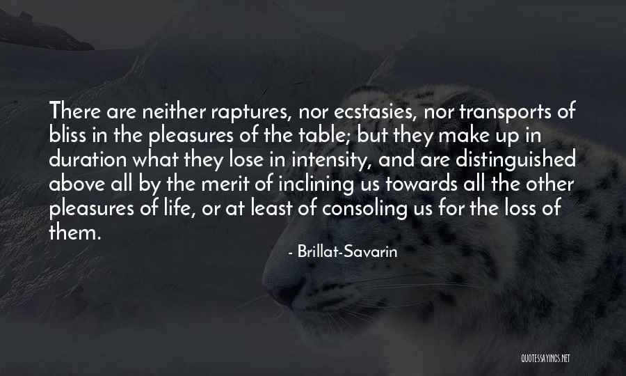 Duration And Intensity Quotes By Brillat-Savarin Duration And Intensity Quotes By Brillat-Savarin