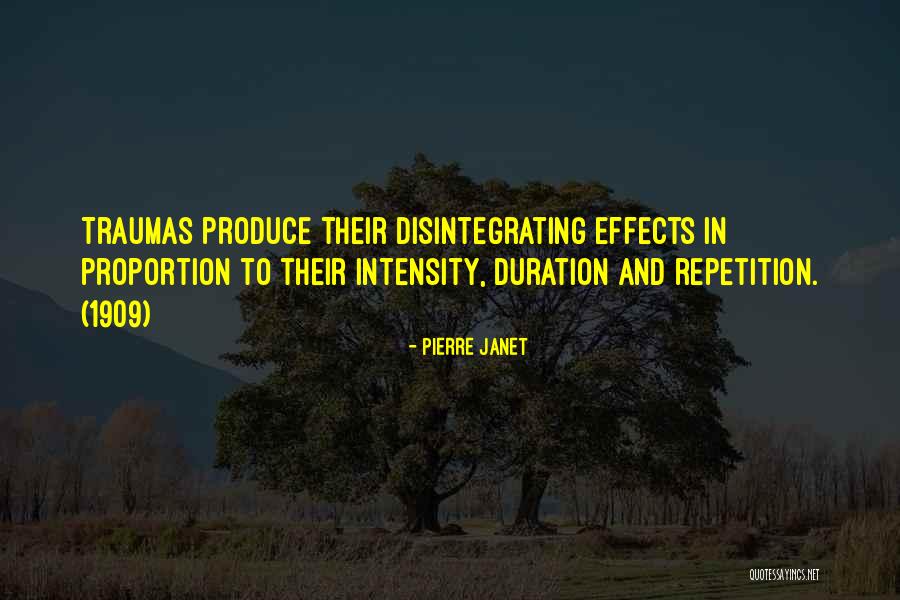 Duration And Intensity Quotes By Pierre Janet Duration And Intensity Quotes By Pierre Janet