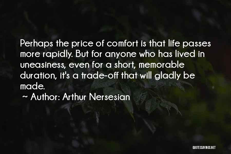 Duration Of Life Quotes By Arthur Nersesian