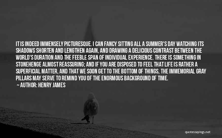 Duration Of Life Quotes By Henry James