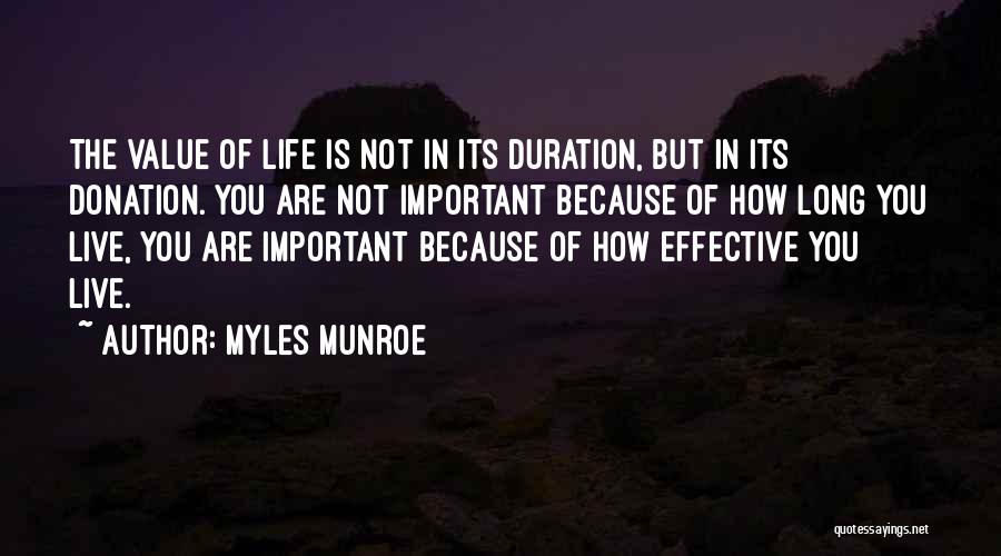 Duration Of Life Quotes By Myles Munroe