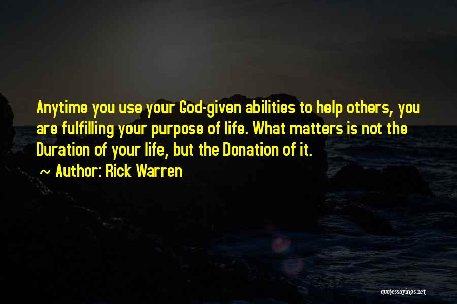 Duration Of Life Quotes By Rick Warren